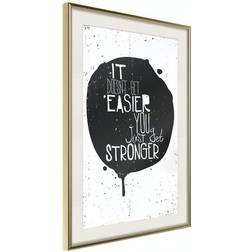 Arkiio Affisch It Doesn't Easier You Just Get Stronger [Poster] 2 Poster